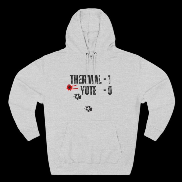 Thermal - 1, Yote - 0 Coyote Hunting Graphic Hoodie