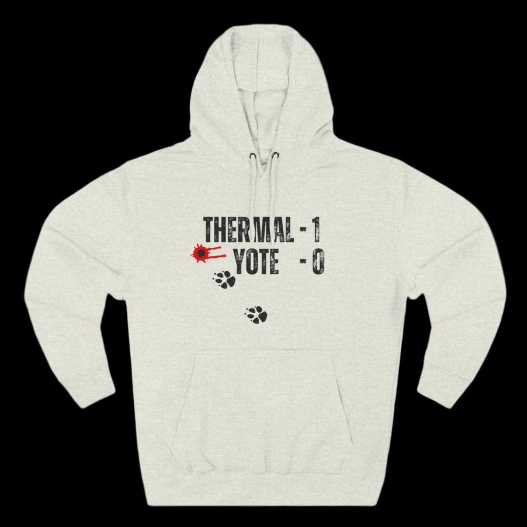 Thermal - 1, Yote - 0 Coyote Hunting Graphic Hoodie